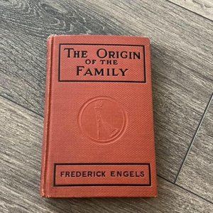 The Origin of the Family By Frederick Engels